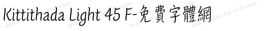 Kittithada Light 45 F字体转换